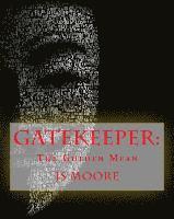 Js Moore - Gatekeeper: The Golden Mean, Häftad. Tillgänglighet: Lägg i varukorg