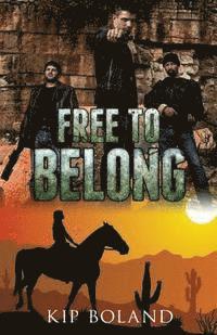 Kip Boland, Paul Moore - Free to Belong, Häftad