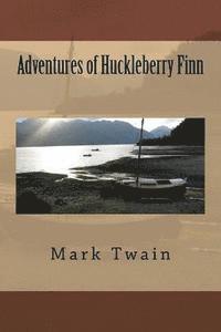 Mark Twain, Kathrine De Courtenay - The Adventures of Huckleberry Finn, Häftad. Tillgänglighet: Lägg i varukorg