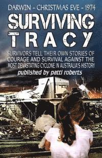 Patti Roberts, Tabitha Ormiston-Smith - Surviving Tracy: Cyclone Tracy Survivor Stories, Häftad. Tillgänglighet: Lägg i varukorg