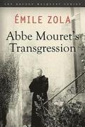 Abbe Mouret's Transgression: Les Rougon-Macquart Saga