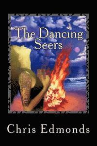 Chris Edmonds - The Dancing Seers: Book Two In The Story Of The City Of Heritage, Häftad. Tillgänglighet: Lägg i varukorg