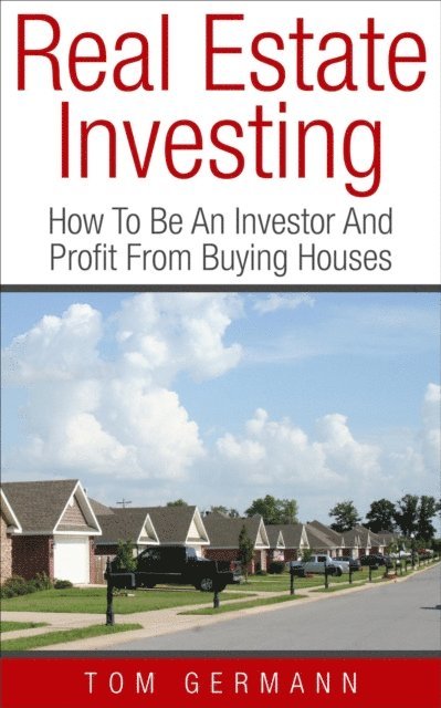 Tom Germann - Real Estate Investing, E-bok. Tillgänglighet: Lägg i varukorg