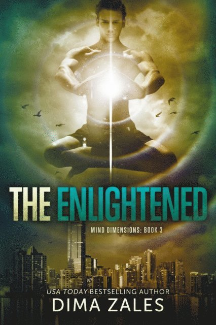 Anna Zaires, Dima Zales - Enlightened (Mind Dimensions Book 3), E-bok
