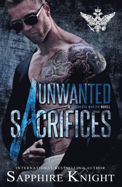 Sapphire Knight - Unwanted Sacrifices, E-bok