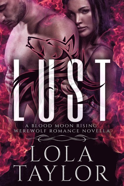 Lola Taylor - Lust, E-bok