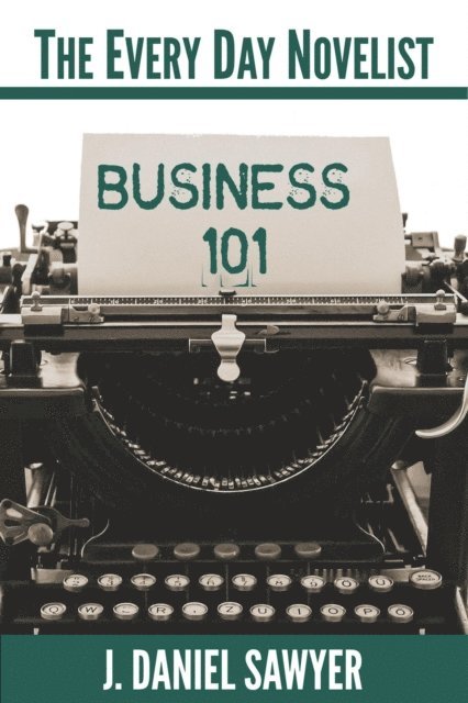 J. Daniel Sawyer - Business 101, E-bok. Tillgänglighet: Lägg i varukorg