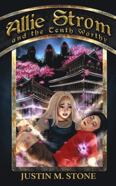 Justin Sloan - Allie Strom and the Tenth Worthy, E-bok