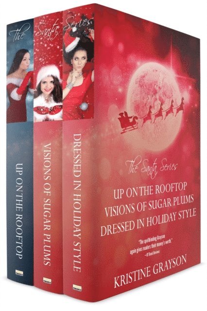 Kristine Grayson - Santa Series: Three Stories of Magical Holiday Romance, E-bok
