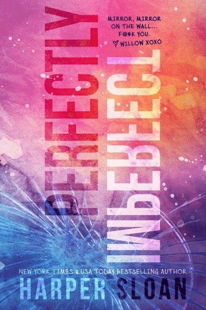 Harper Sloan - Perfectly Imperfect, E-bok