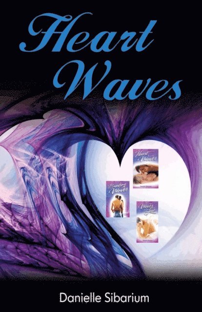 Danielle Sibarium - Heart Waves Series Boxed Set, E-bok