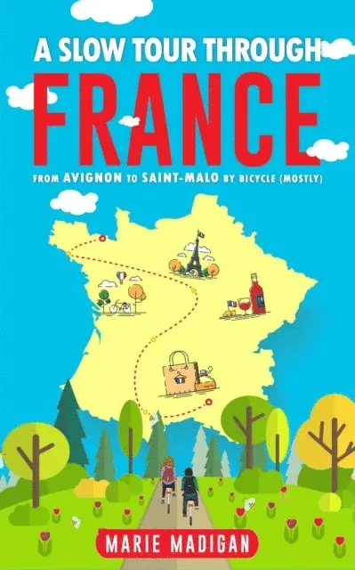 Marie Madigan - Slow Tour Through France, E-bok. Tillgänglighet: Lägg i varukorg