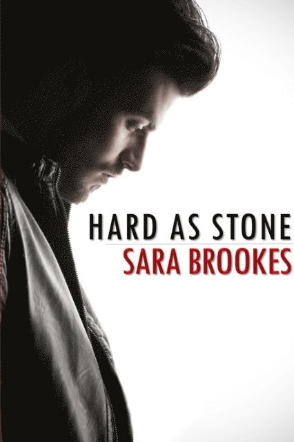 Sara Brookes - Hard as Stone, E-bok