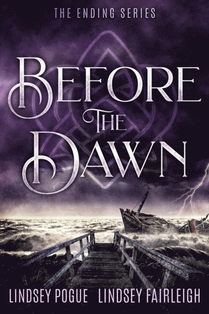 Lindsey Fairleigh, Lindsey Pogue - Before the Dawn: A Post-Apocalyptic Romance, E-bok