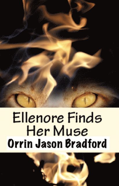 Orrin Jason Bradford - Ellenore Finds Her Muse, E-bok. Tillgänglighet: Lägg i varukorg