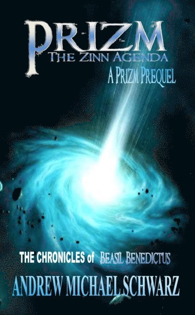 Andrew Michael Schwarz - Prizm: The Zinn Agenda, E-bok. Tillgänglighet: Lägg i varukorg