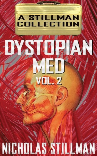 Dystopian Med Volume 2