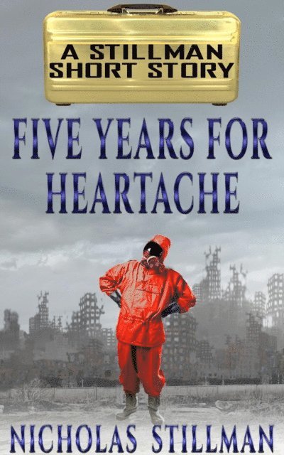 Five Years for Heartache