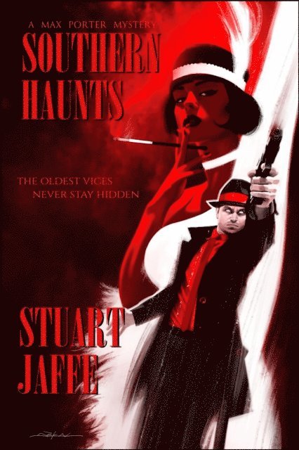 Stuart Jaffe - Southern Haunts, E-bok