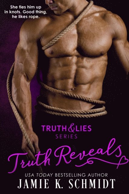 Jamie K. Schmidt - Truth Reveals, E-bok