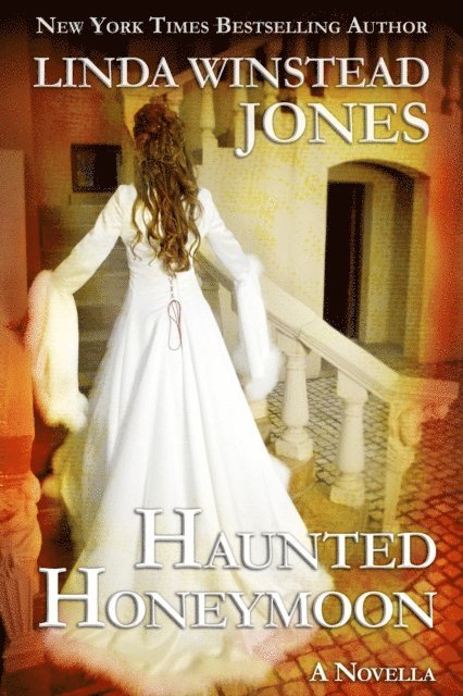 Linda Winstead Jones - Haunted Honeymoon, E-bok