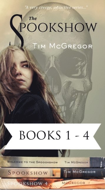 Tim McGregor - Spookshow Box Set (1-4), E-bok