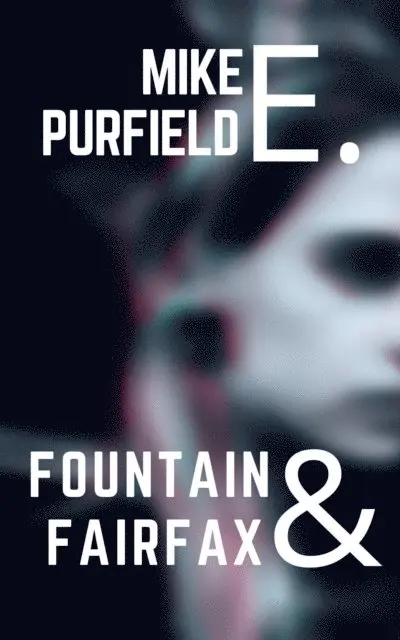 Mike Purfield - Fountain & Fairfax, E-bok. Tillgänglighet: Lägg i varukorg