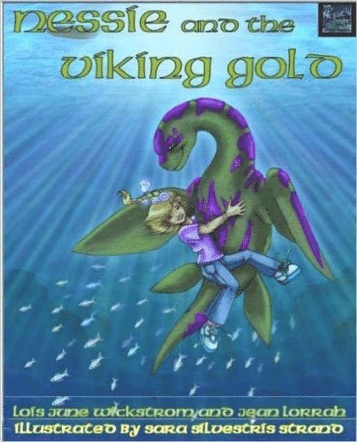 Jean Lorrah, Lois Wickstrom - Nessie and the Viking Gold, E-bok