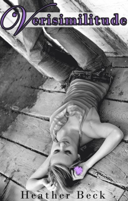 Heather Beck - Verisimilitude, E-bok
