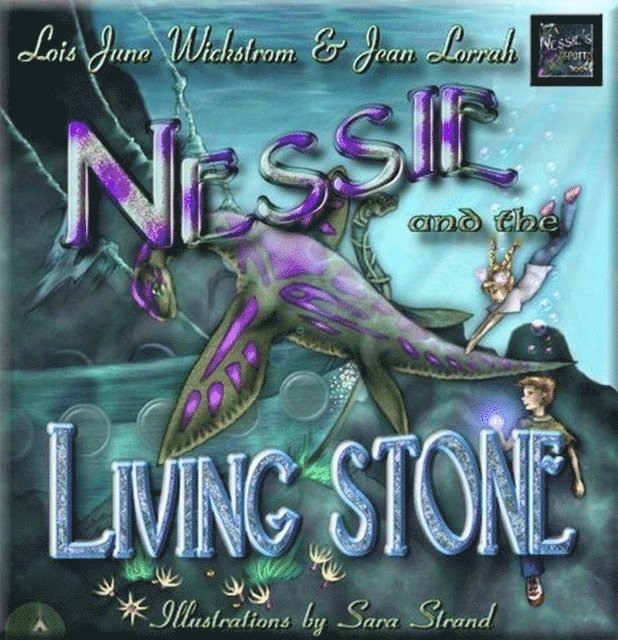 Jean Lorrah, Lois Wickstrom - Nessie and the Living Stone, E-bok