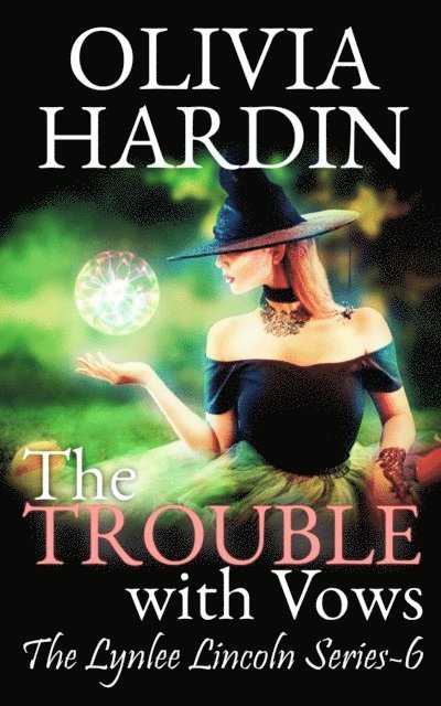 Olivia Hardin - Trouble with Vows, E-bok