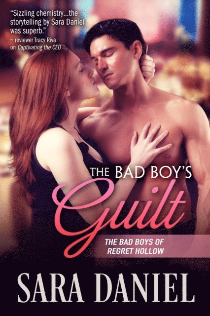 Sara Daniel - Bad Boy's Guilt, E-bok