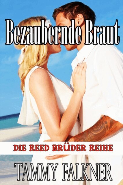 Tammy Falkner - Bezaubernde Braut, E-bok