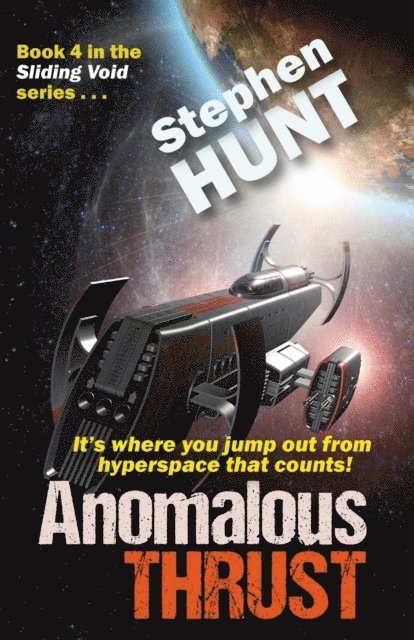 Stephen Hunt - Anomalous Thrust, E-bok