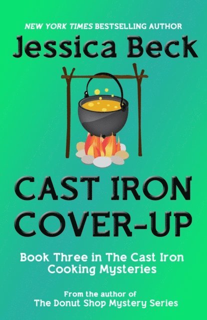 Jessica Beck - Cast Iron Cover-Up, E-bok