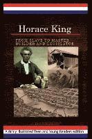 J. David Dameron - Horace King: From Slave to Master Builder and Legislator: An African American Experience Project, Häftad