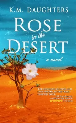 K.M. Daughters - Rose in the Desert, Häftad. Tillgänglighet: Lägg i varukorg