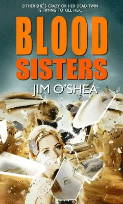 Jim O'Shea - Blood Sisters, Häftad. Tillgänglighet: Lägg i varukorg