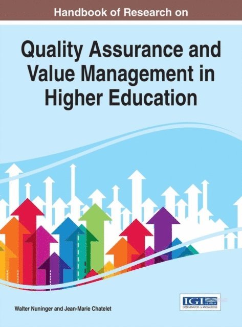 Jean-Marie, Walter - Handbook of Research on Quality Assurance and Value Management in Higher Education, E-bok