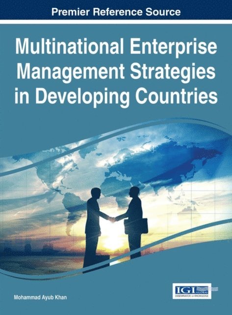 Mohammad Ayub Khan - Multinational Enterprise Management Strategies in Developing Countries, E-bok