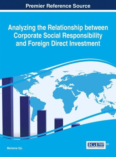 Marianne Ojo - Analyzing the Relationship between Corporate Social Responsibility and Foreign Direct Investment, E-bok