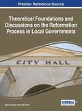 Theoretical Foundations and Discussions on the Reformation Process in Local Governments