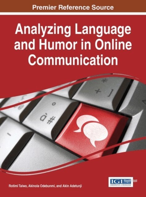 Akin, Akinola, Rotimi - Analyzing Language and Humor in Online Communication, E-bok. Tillgänglighet: Lägg i varukorg