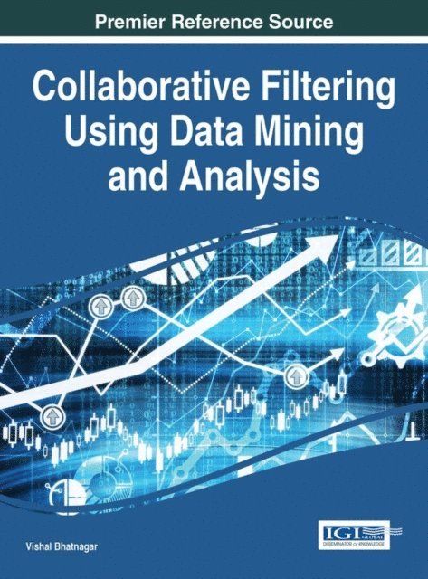 Vishal - Collaborative Filtering Using Data Mining and Analysis, E-bok