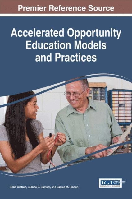 Janice M., Jeanne C., Rene - Accelerated Opportunity Education Models and Practices, E-bok