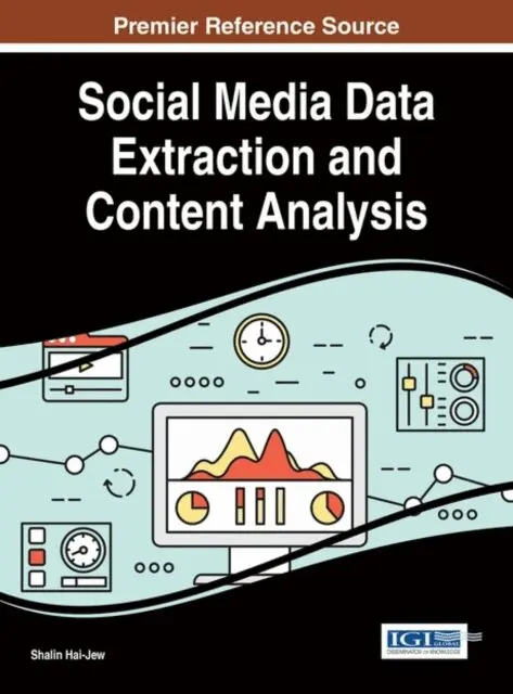 Shalin Hai-Jew - Social Media Data Extraction and Content Analysis, E-bok. Tillgänglighet: Lägg i varukorg