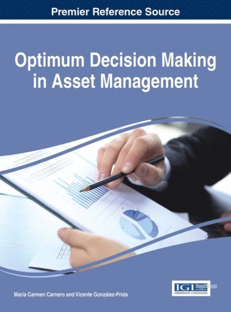 Vicente Gonzalez-Prida, Maria Carmen Carnero - Optimum Decision Making in Asset Management, E-bok