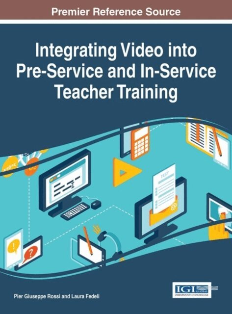Laura, Pier Giuseppe - Integrating Video into Pre-Service and In-Service Teacher Training, E-bok. Tillgänglighet: Lägg i varukorg