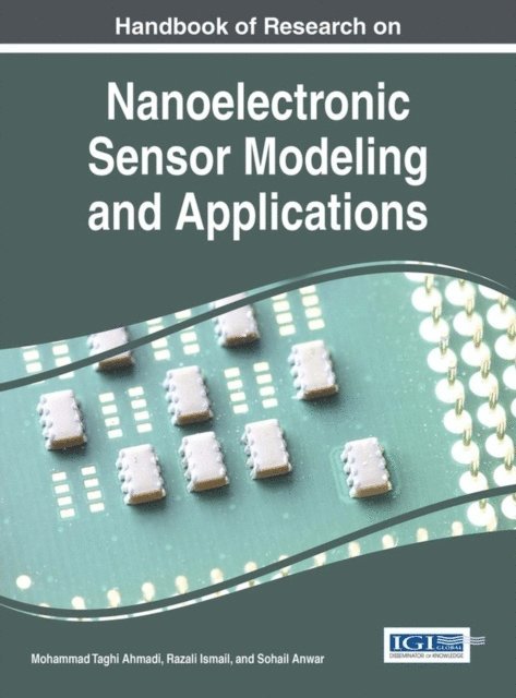 Sohail, Razali, Mohammad Taghi - Handbook of Research on Nanoelectronic Sensor Modeling and Applications, E-bok