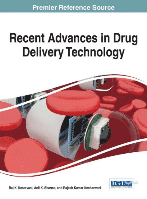 Rajesh Kumar, Anil K., Raj K. - Recent Advances in Drug Delivery Technology, E-bok